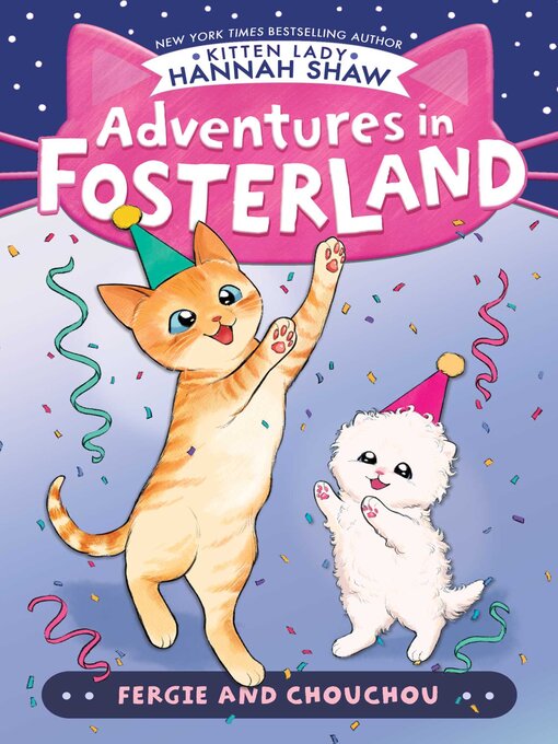Title details for Adventures in Fosterland 6 by Hannah Shaw - Available